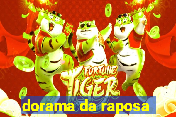 dorama da raposa